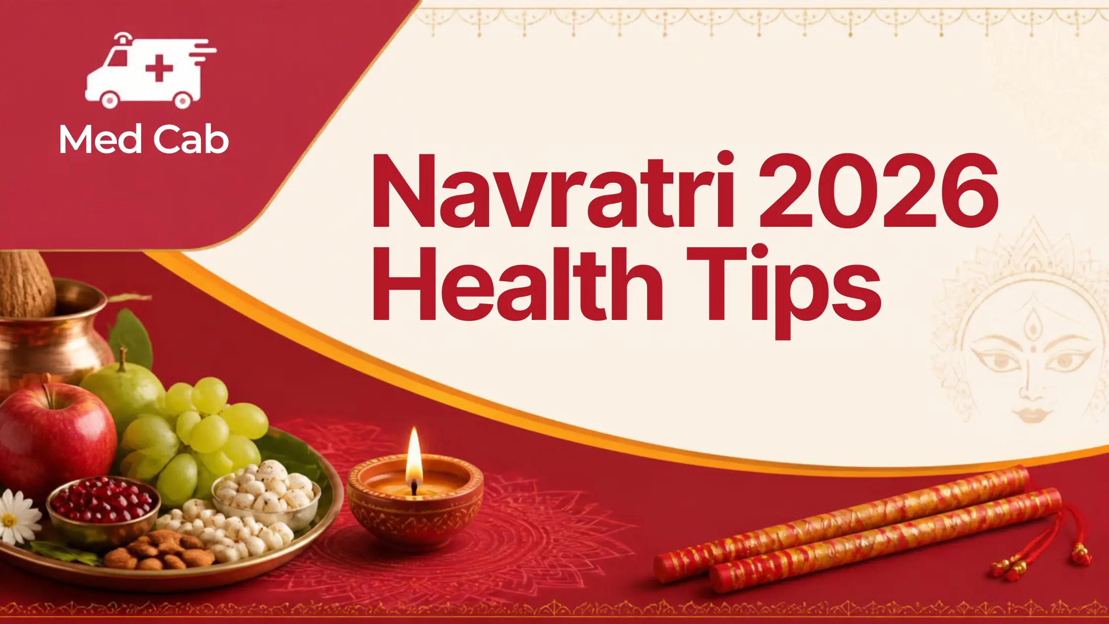 Navratri 2026 Health Tips: Stay Healthy During Fasting | MedCab