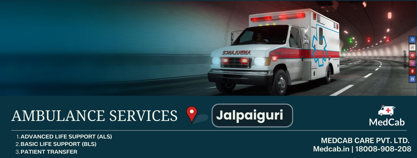 Ambulance Services in Jalpaiguri