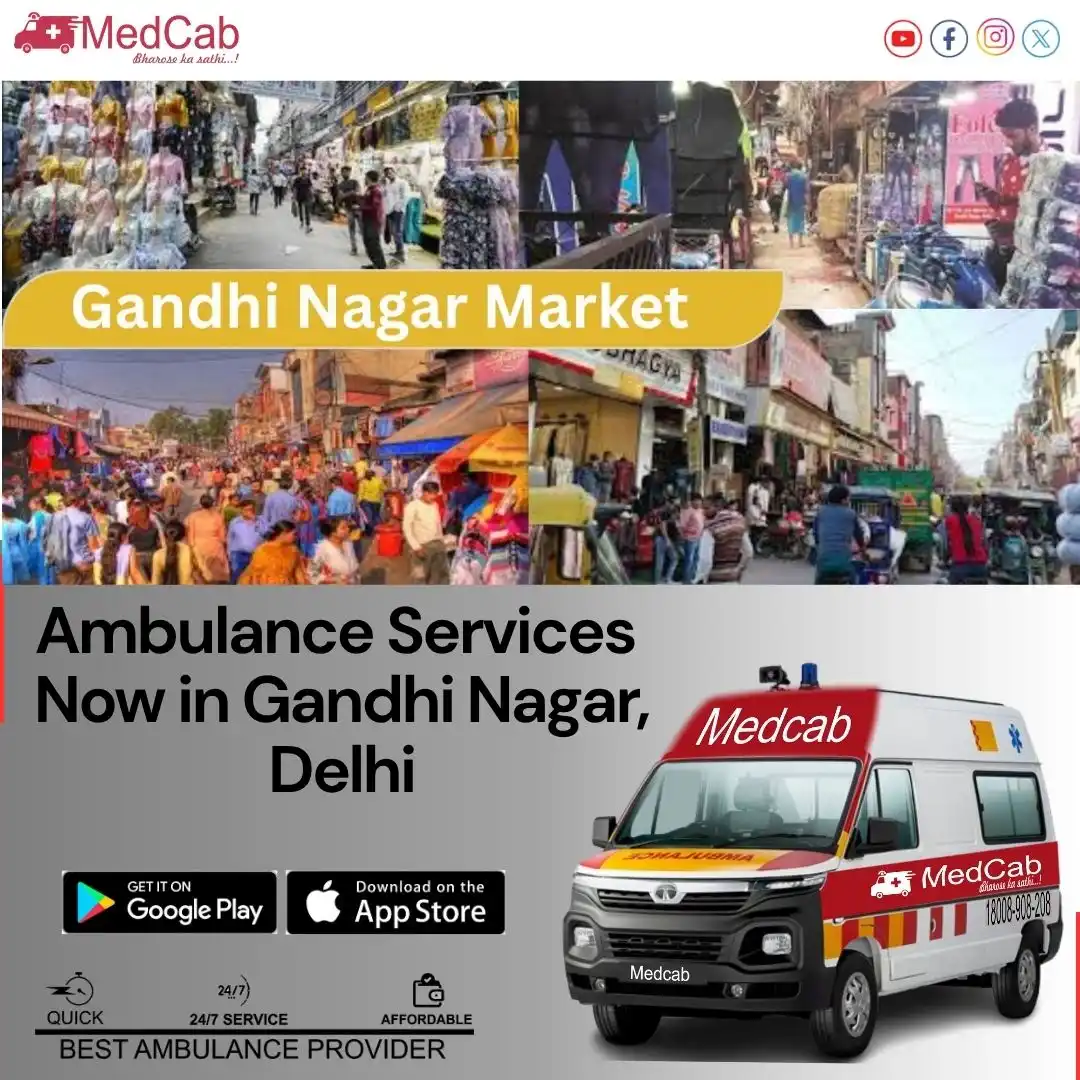 Ambulance Service in Gandhi Nagar, Delhi