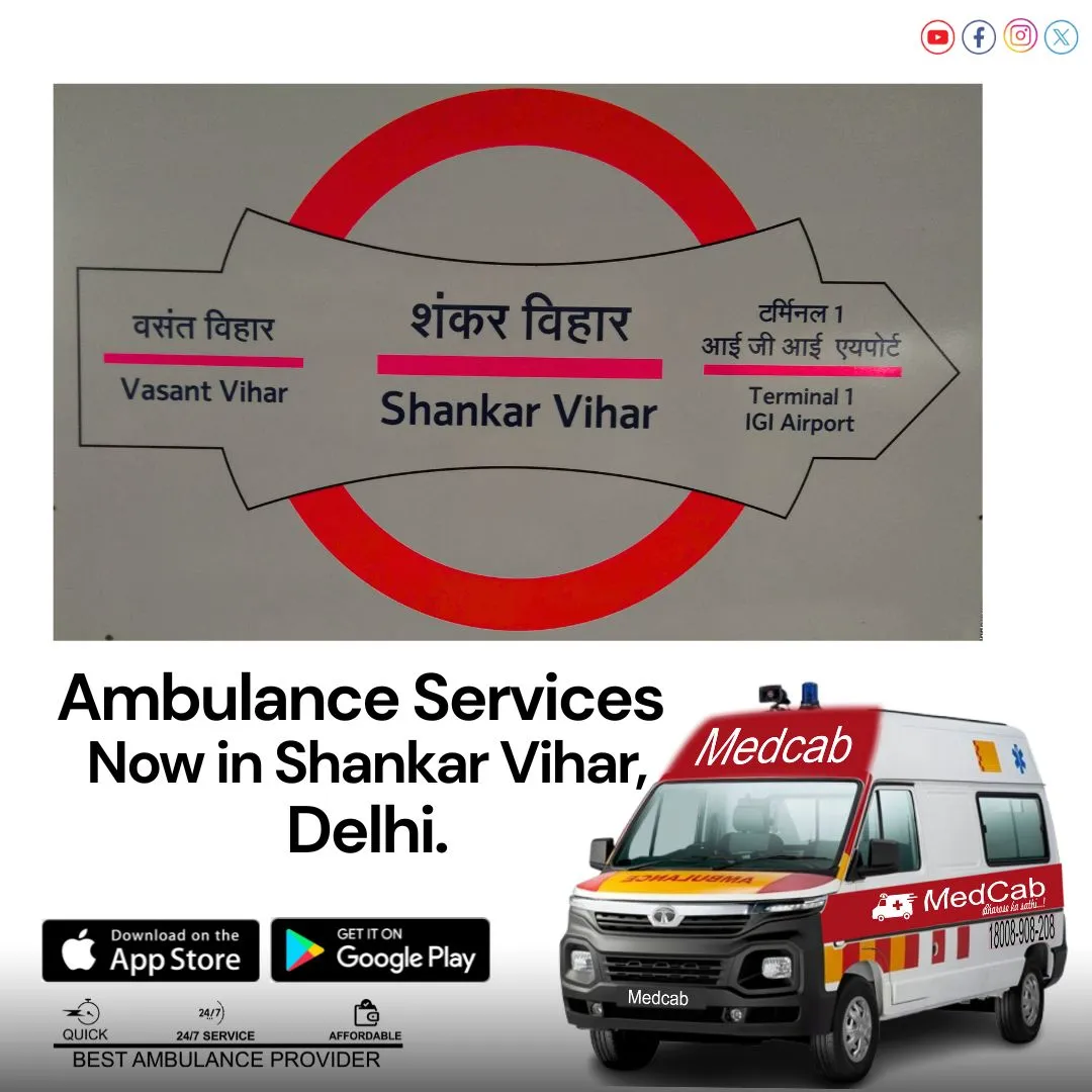 Ambulance Service in Shankar Vihar, Delhi