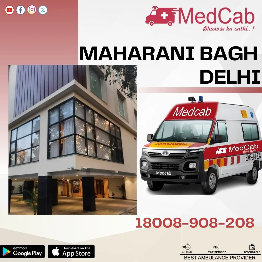 Ambulance Service in Maharani Bagh, Delhi