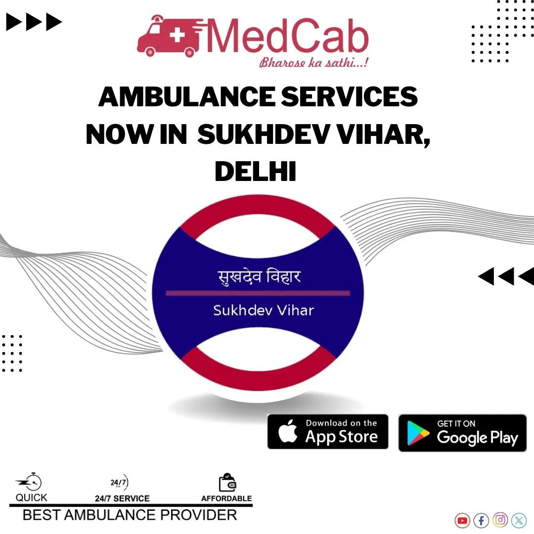 Ambulance Service in Sukhdev Vihar Delhi