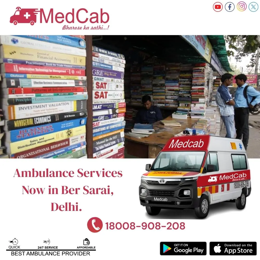 Ambulance Service in Ber Sarai, Delhi