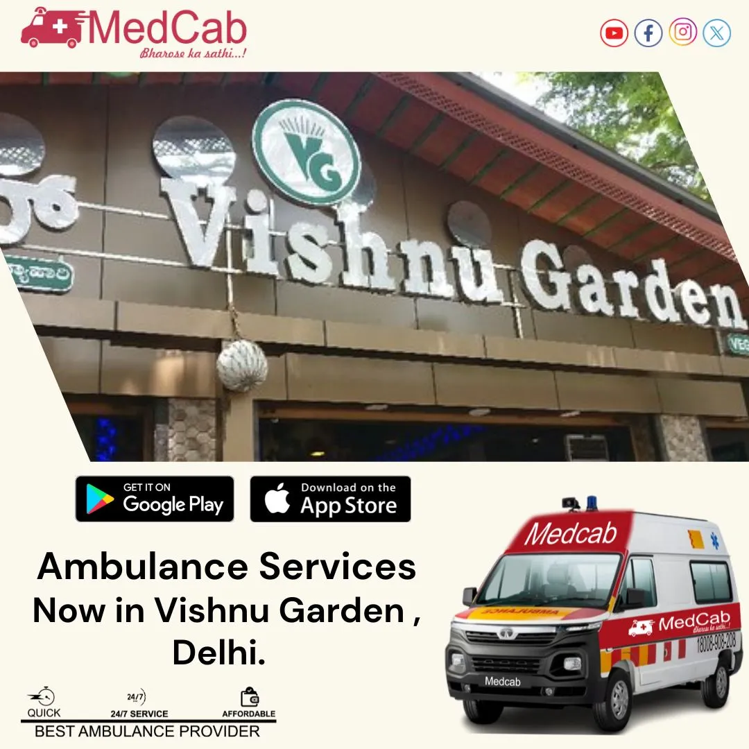 Ambulance Services  in Vishnu Garden, Delhi