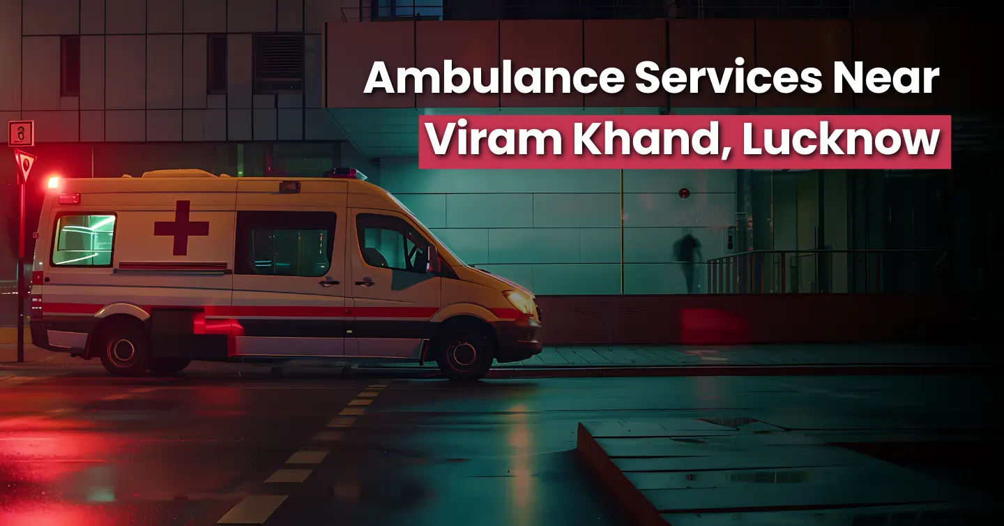 Ambulance Services Near Me in Viram Khand, Lucknow Image