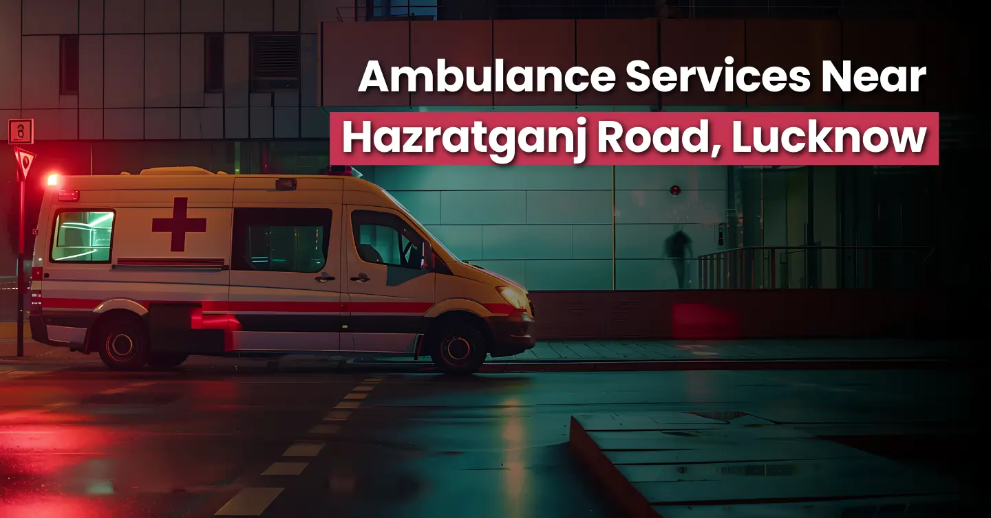 Ambulance Services Near Me in Hazratganj Road, Lucknow Image