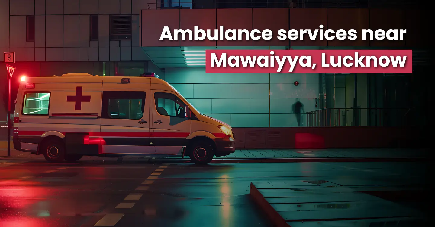 Ambulance Service Near Me in Mawaiyya, Lucknow Image