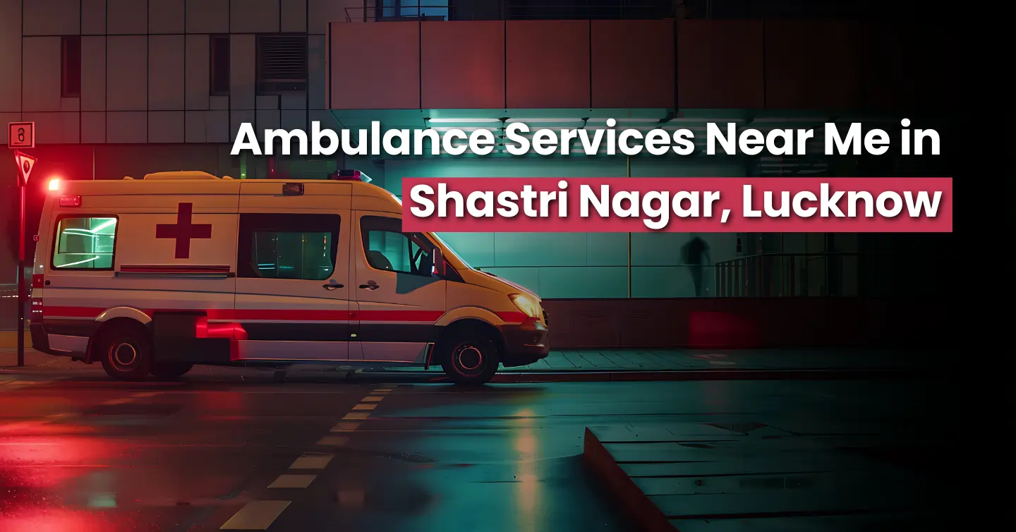 Shastri Nagar, Lucknow ambulance service
