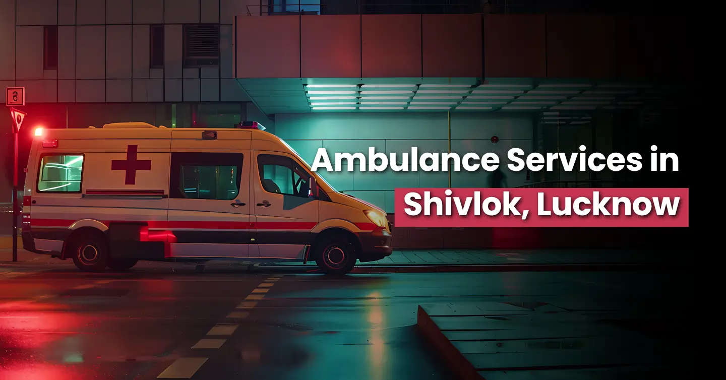 Best Ambulance Service in Shivlok, Lucknow Image