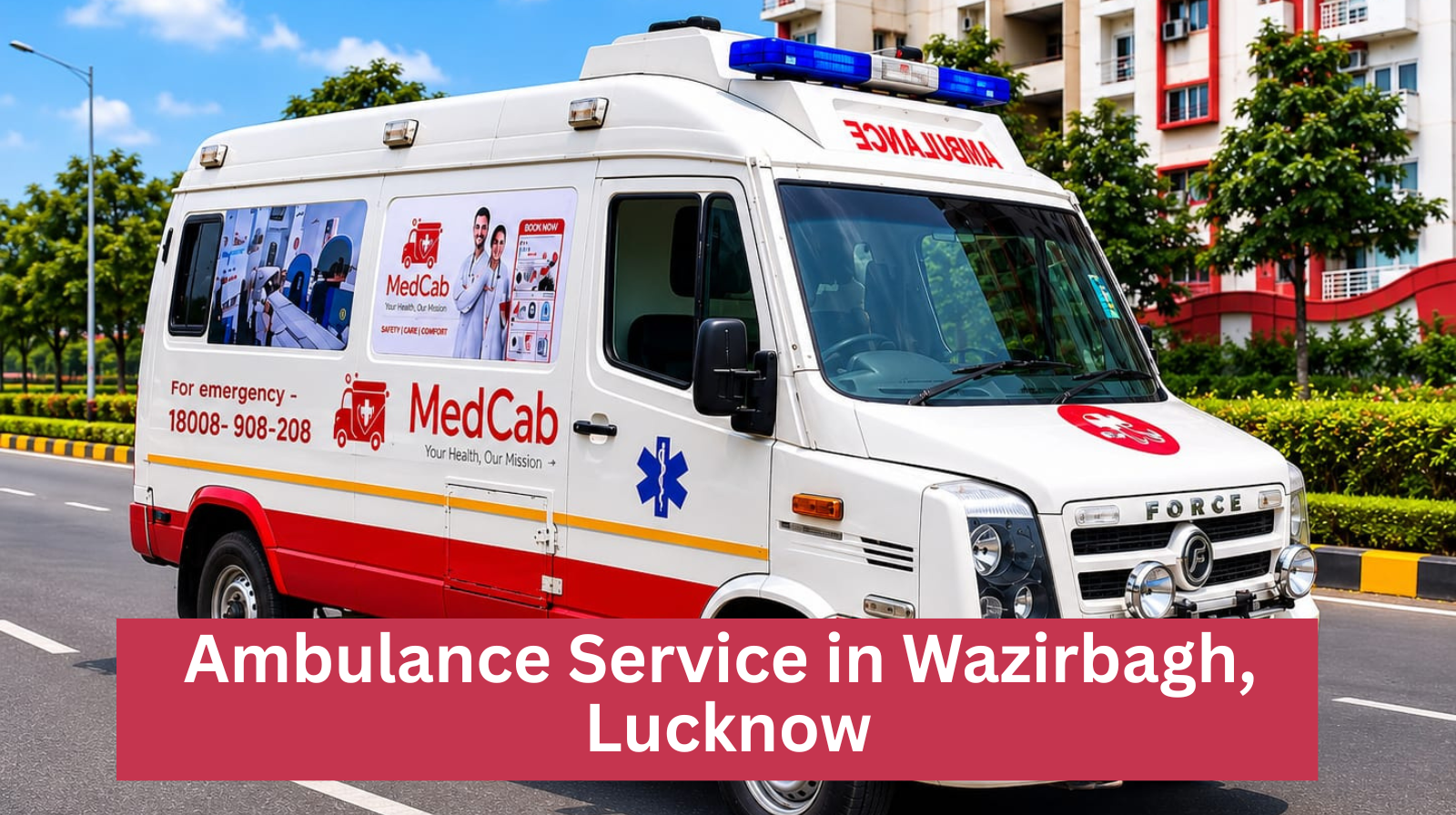 Ambulance Service in Wazirbagh Mohallah, Lucknow Image
