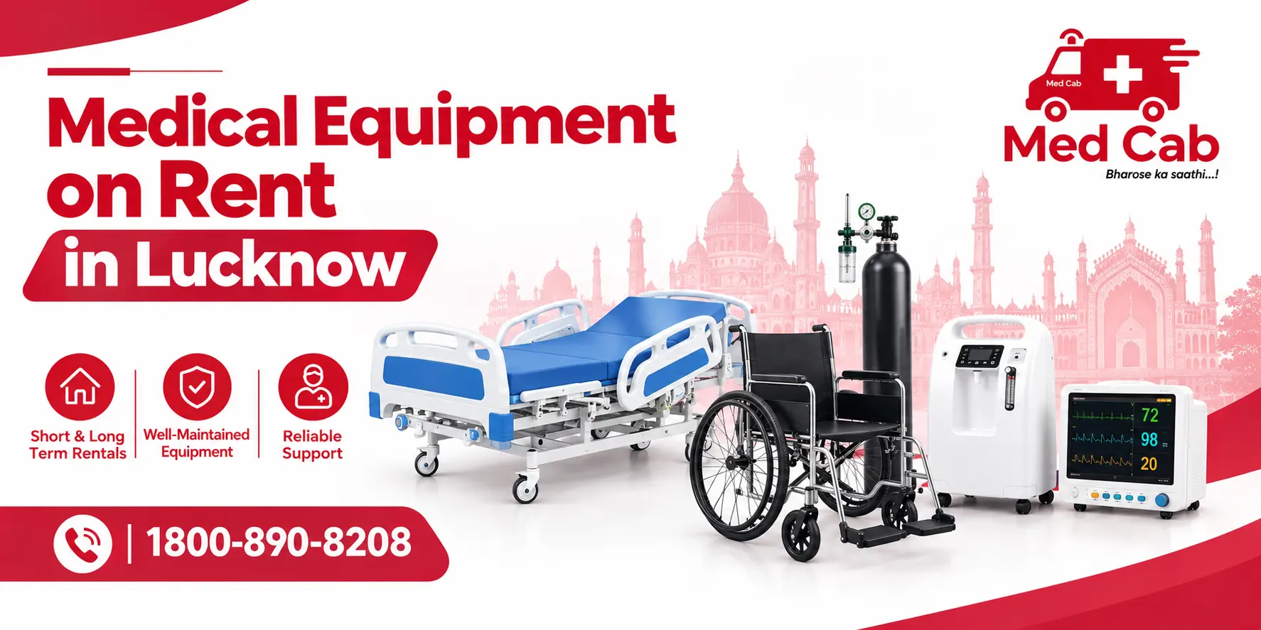 Med Cab banner advertising medical equipment rental in Lucknow, showing a hospital bed, wheelchair, oxygen cylinder, oxygen concentrator, and patient monitor, with contact number 1800-890-8208.