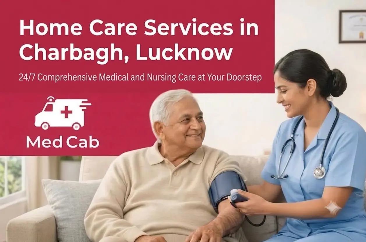 Home care services in Charbagh, Lucknow