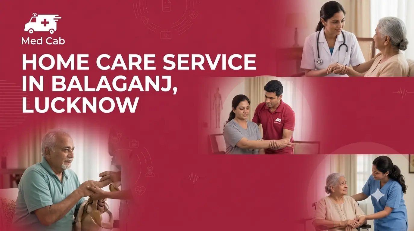 Home care service in Balaganj, Lucknow