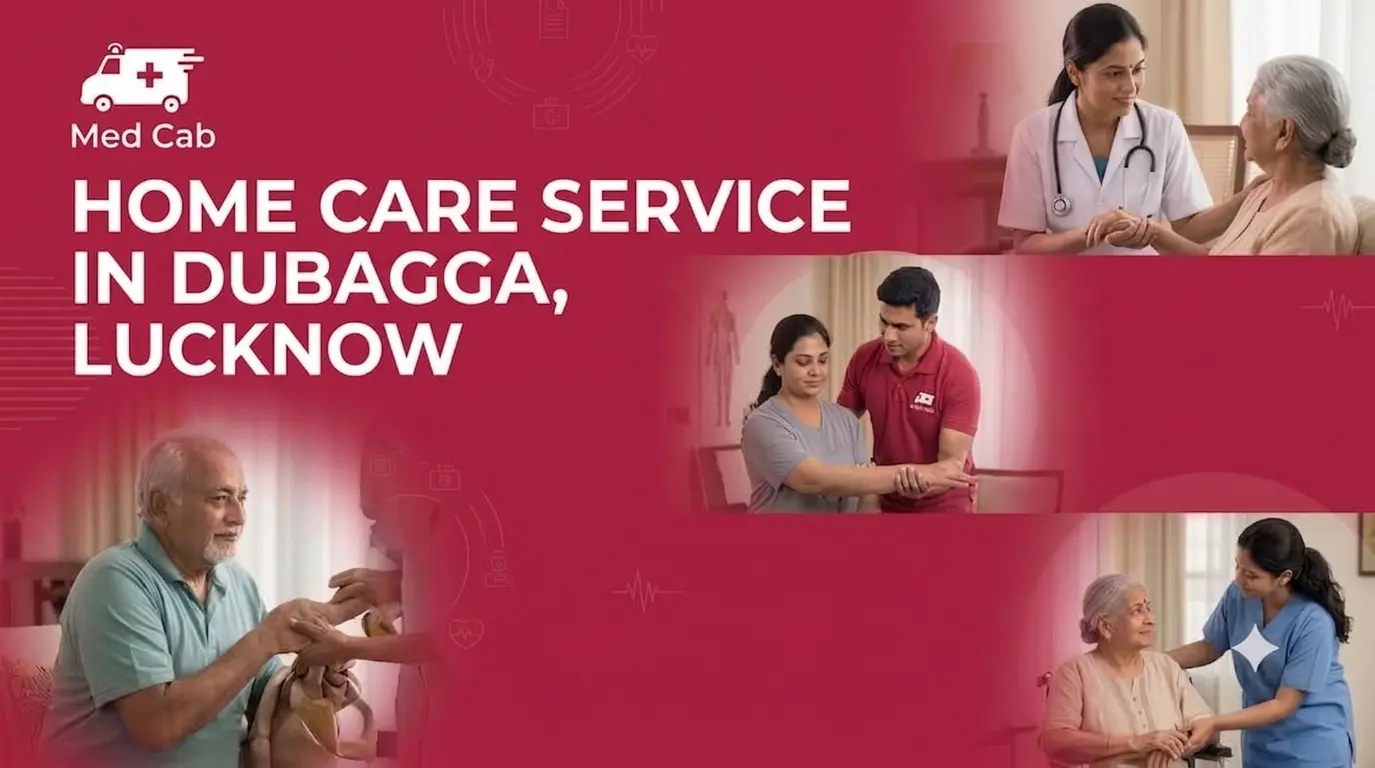 Home care service in Dubagga, Lucknow