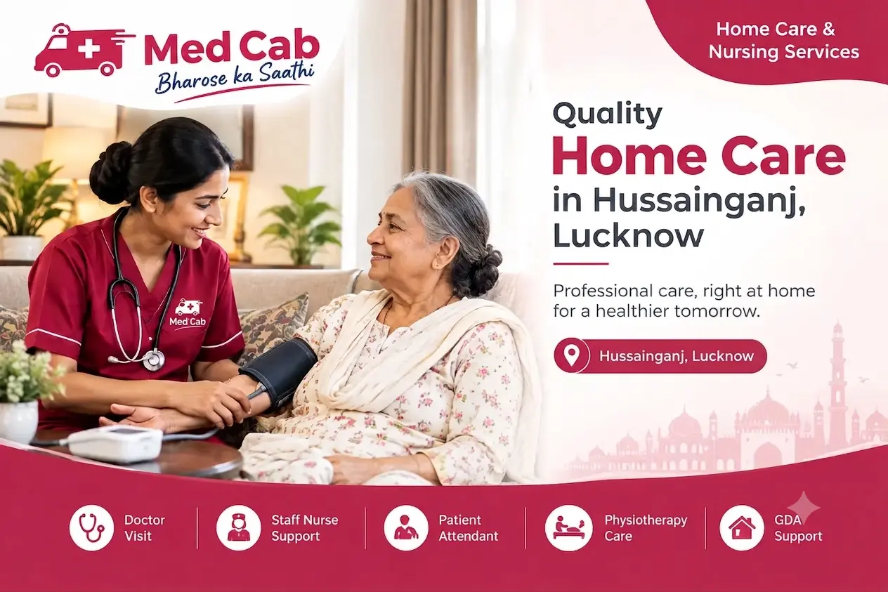 Quality Home care in Hussainganj, Lucknow