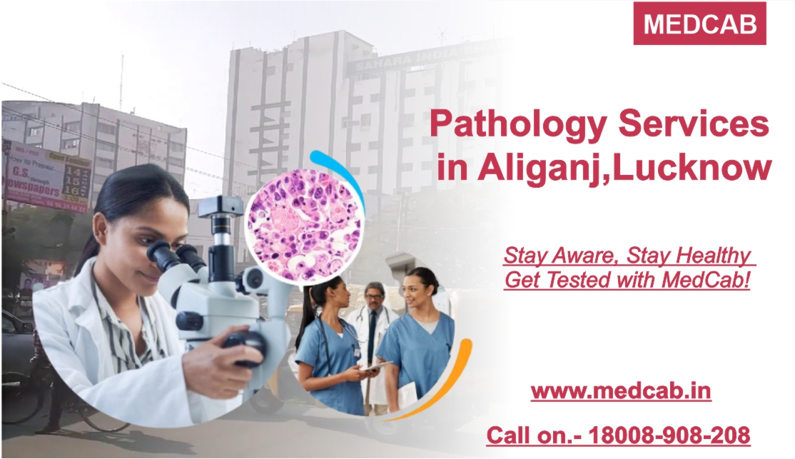 Pathology Services in Aliganj, Lucknow