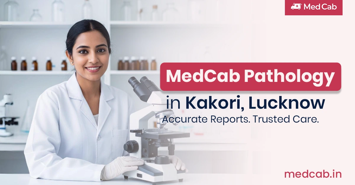 Pathology Services in Kakori, Lucknow