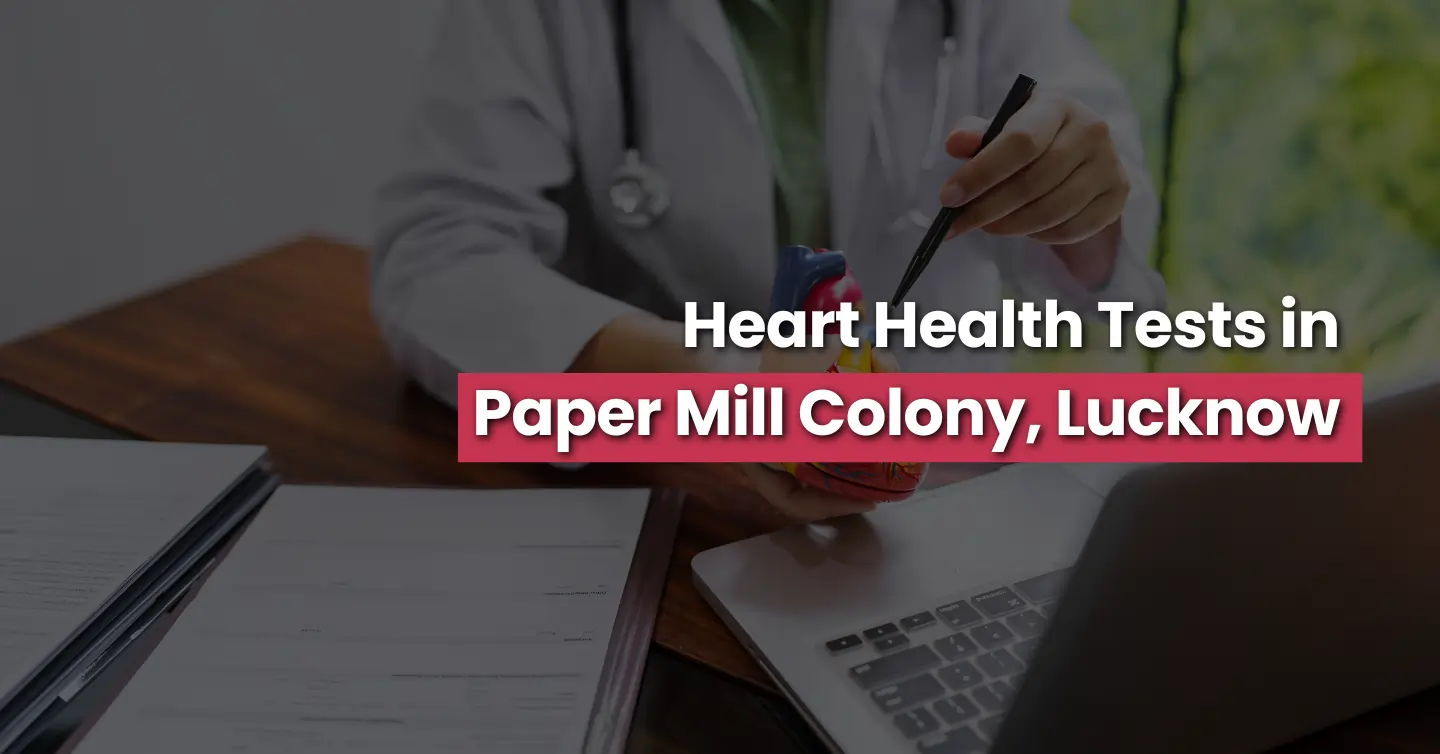 Pathology Services in Paper Mill Colony, Lucknow