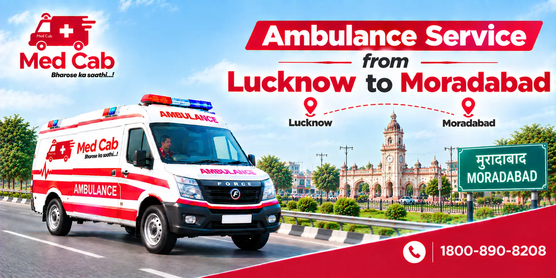 Med Cab banner shows Ambulance Service from Lucknow to Moradabad.. Image
