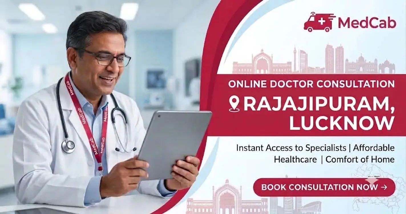 Online Doctor Consultation in Alambagh, Lucknow