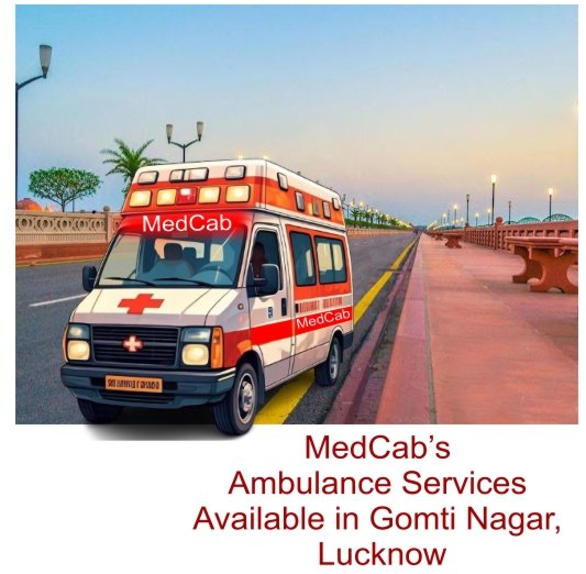 Gomti Nagar, Lucknow ambulance service