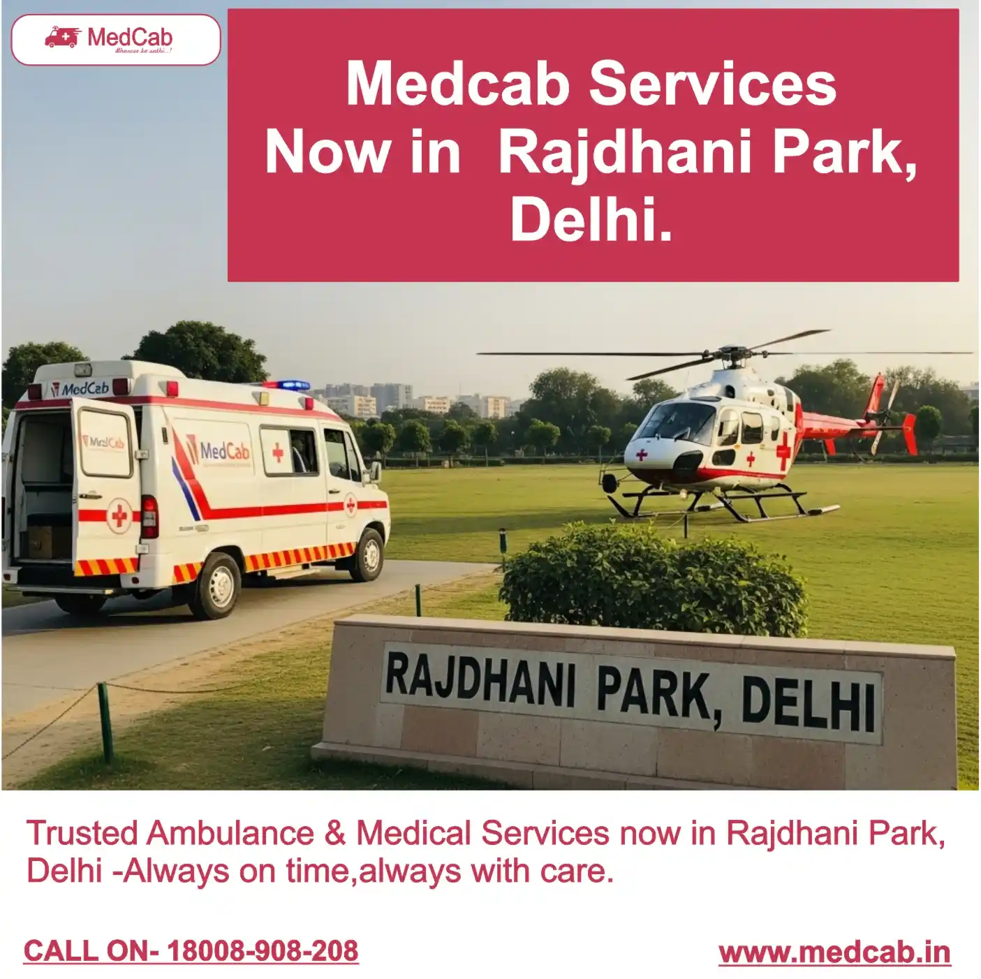Rajdhani Park, Delhi ambulance service