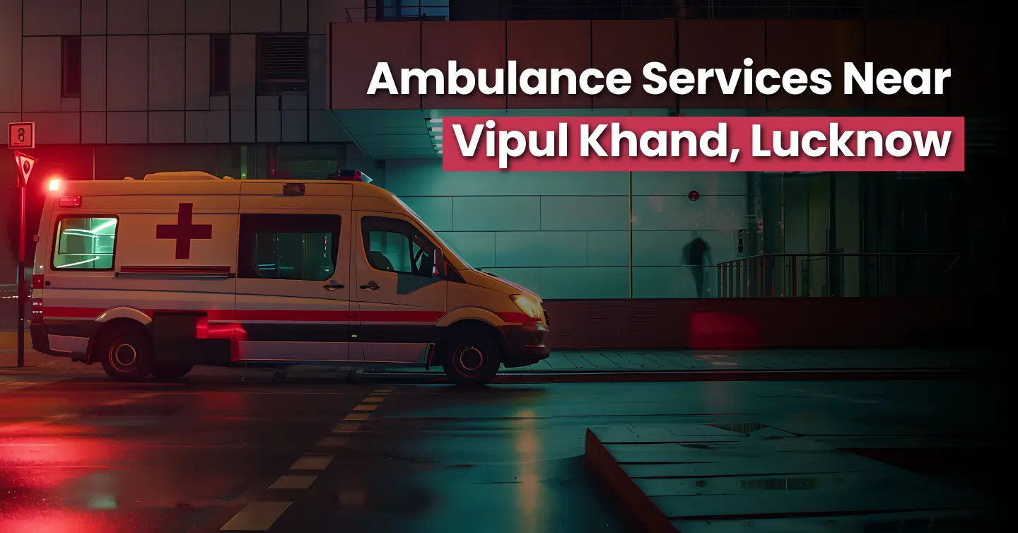 Vipul Khand, Lucknow ambulance service