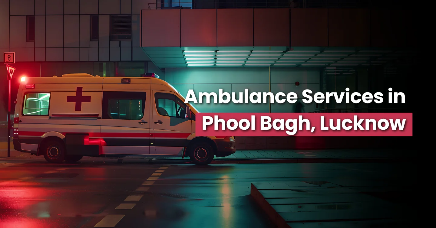 Phool Bagh, Lucknow ambulance service