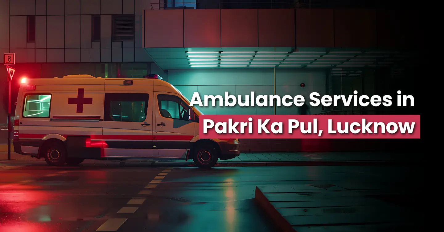 Pakri Ka Pul, Lucknow ambulance service