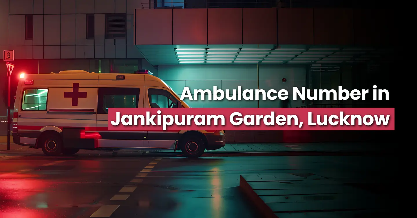 Jankipuram Garden, Lucknow ambulance service