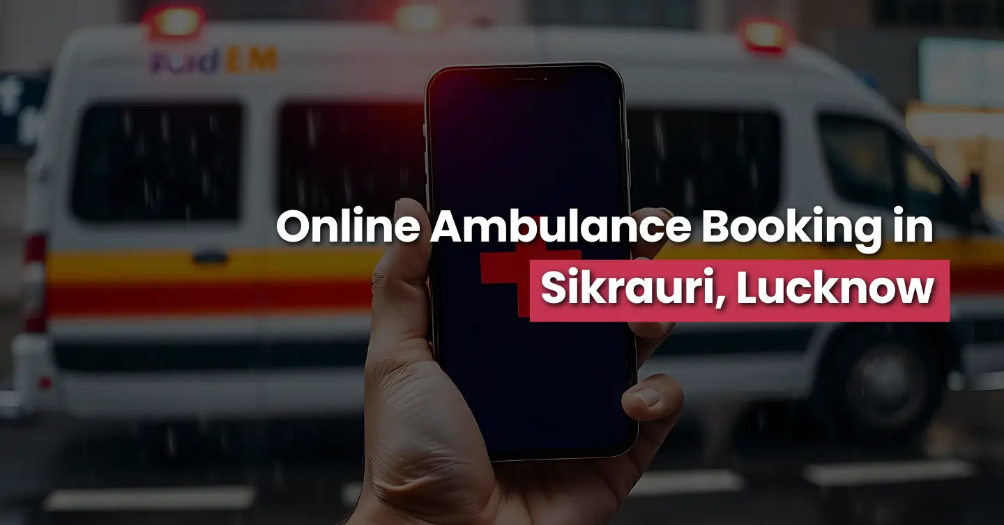 Sikauri, Lucknow ambulance service
