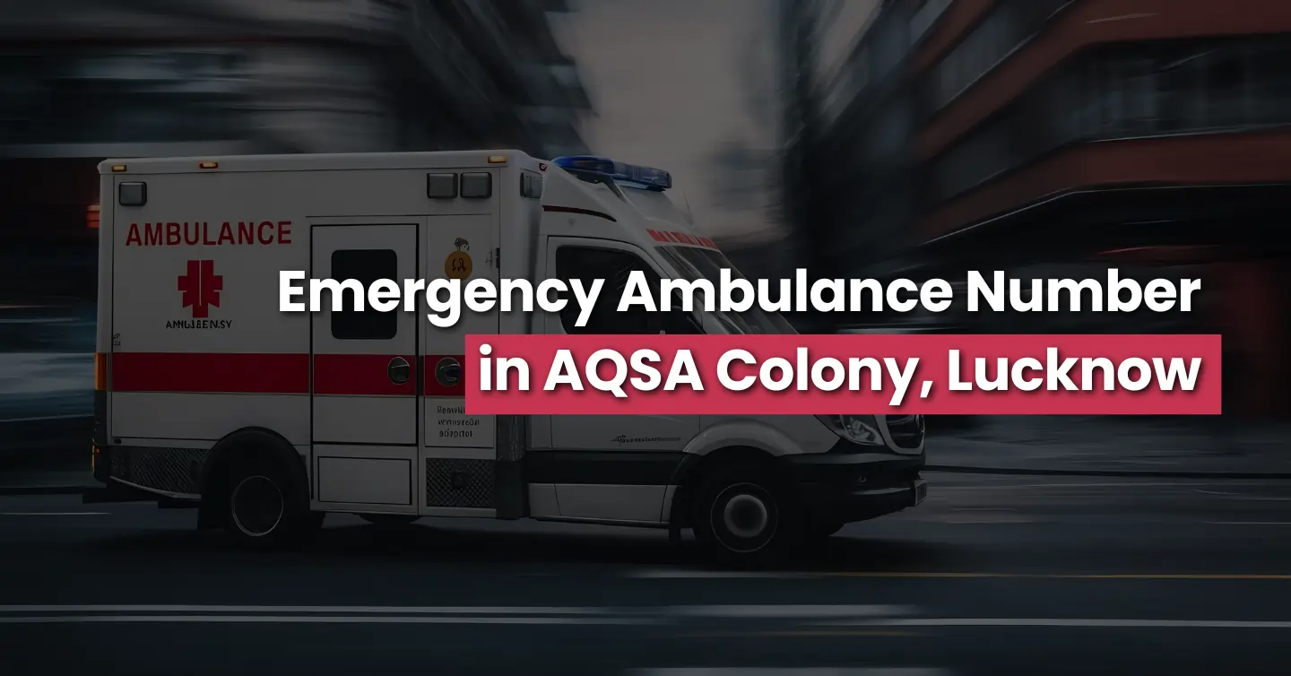 AQSA Colony, Lucknow ambulance service