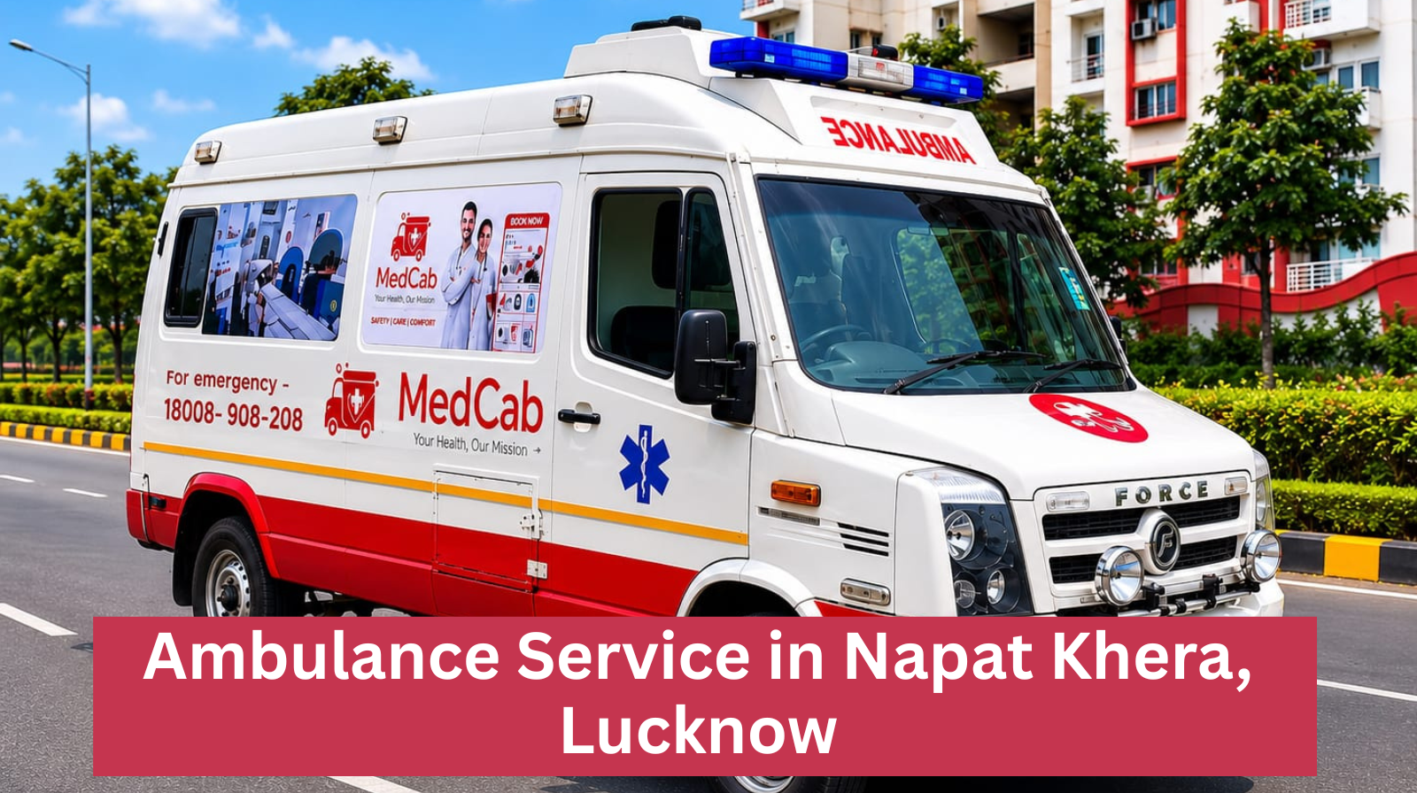 Narpat Khera, Lucknow ambulance service