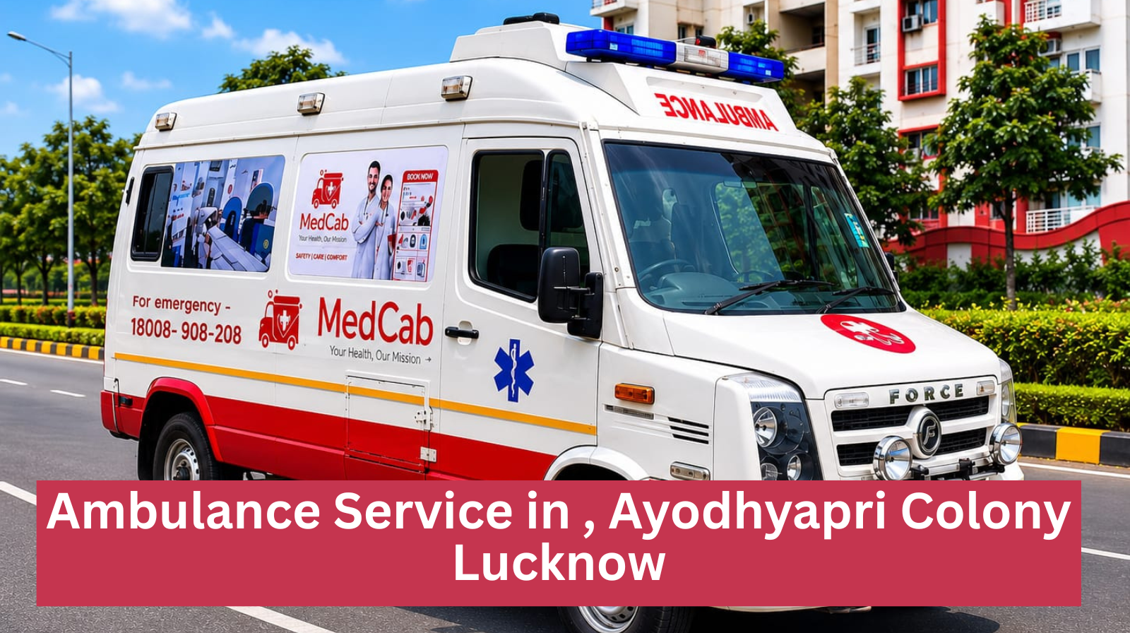 Ayodhyapuri Colony, Lucknow ambulance service