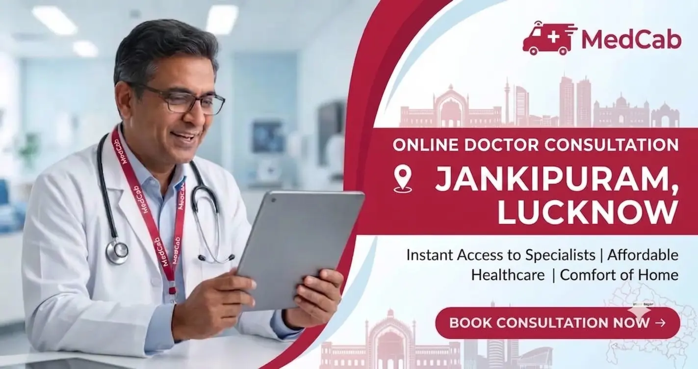 Doctor video consultation in Jankipuram, Lucknow
